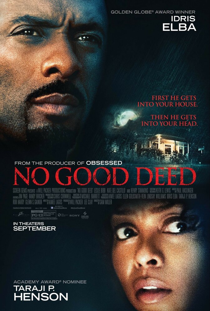 Никаких добрых дел /  No Good Deed (2014) 604219