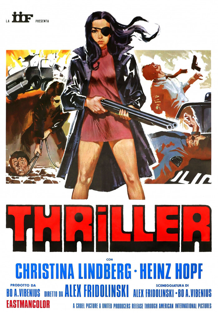 Thriller: A Cruel Picture / Триллер: жестокое кино (Bo Arne Vibenius, BAV Film) [1974 г., Erotic Movies, Action, Triller, DVDRip] [rus]